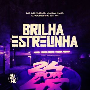 Brilha Estrelinha (Explicit)