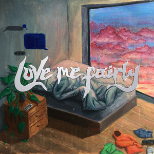 Love Me Fairly