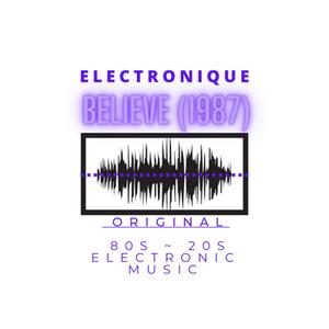 Believe (1987) (feat. Andy Thomas (saxophone) & Tony Howard (keyboards))