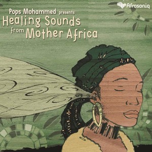 Healing Sounds From Mother Africa