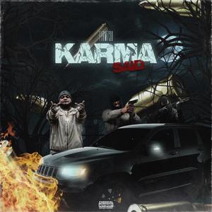 Karma Said (Explicit)