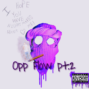 Opp Flow Pt.2 (Explicit)