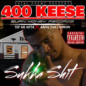 Sukka **** (feat. Tef Da Hitta & the Cannon) (Explicit)