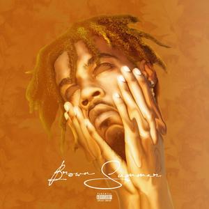 Brown Summer (Explicit)
