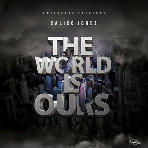 The World is Ours (Explicit)