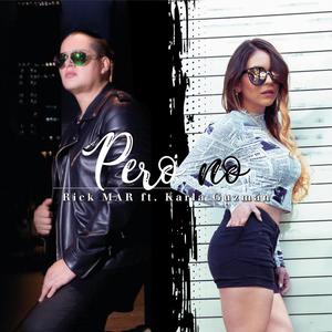 Pero No (feat. Karla Guzmán)