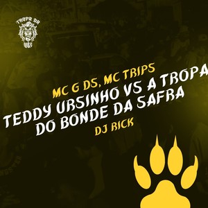 Teddy Ursinho vs A Tropa do Bonde da Safra (Explicit)