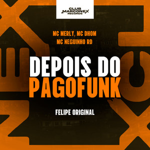 Depois do Pagofunk