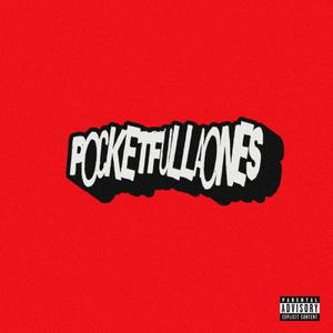 PocketFullaOnes (feat. Tragedi & F1LTHY) [Explicit]