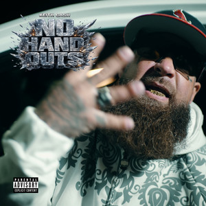 No Hand Outs (Explicit)