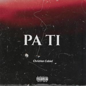 Pa ti (Explicit)