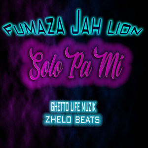 Solo Pa Mi (Explicit)