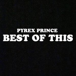 Best Of This (Explicit)