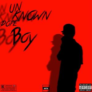 Unknown DopeBoy (Explicit)