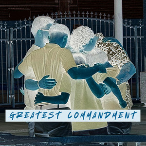 Greatest Commandment