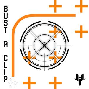 BUST A CLIP (Explicit)