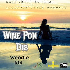 Wine Pon Dis (Explicit)