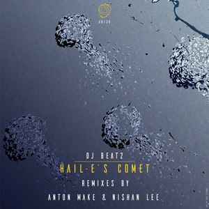 Hail-E's Comet (Nishan Lee Remix)