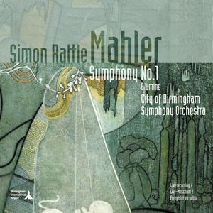 City of Birmingham Symphony Orchestra - Mahler: Symphony No. 1 in D Major