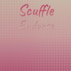 Scuffle Endorse