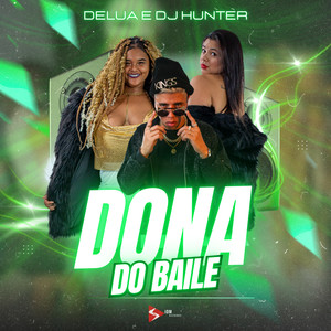 Dona do Baile (Explicit)