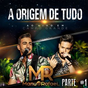 A Origem de Tudo (Parte #1) [Ao Vivo em Campo Grande]