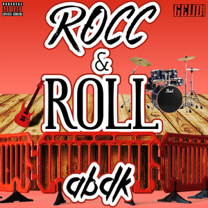 Rocc & Roll (Explicit)