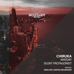 CHIRUKA - Silent Protagonist (Matías Delóngaro Remix)