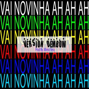 Yonel La Neta (VAI NOVINHA AH AH AH (Dembow) 2023)