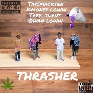 Thrashers (Explicit)