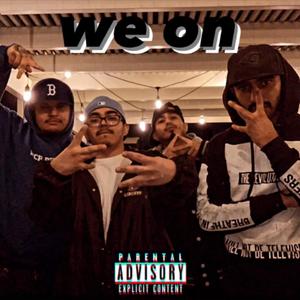 We On (feat. WCP BigC, WCP Stranger & WCP Tank) (Explicit)