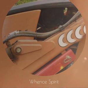 Whence Spirit