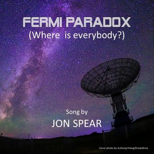 Fermi Paradox (Where Is Everybody?)