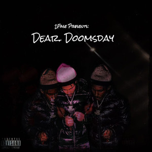 Dear DoomsDay (Explicit)