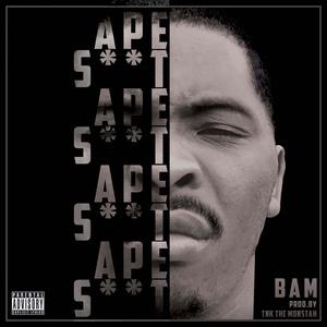Ape **** (feat. Bam Lombardi) (Explicit)
