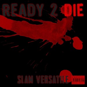 Ready 2 Die (Explicit)