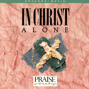 In Christ Alone