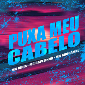 Puxa Meu Cabelo (Explicit)