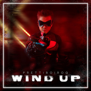 Wind Up (Explicit)