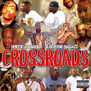 Crossroads (Explicit)
