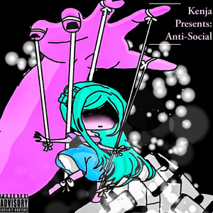 Anti-Social (Explicit)