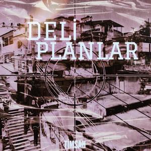 DELİ PLANLAR (Explicit)