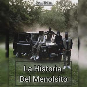 La Historia Del Menolsito (feat. ERREAPE ) [Explicit]