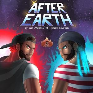 After Earth (feat. Jeice Laurent) [Explicit]