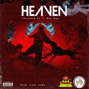 Heaven (feat. Don Pgk) [Explicit]