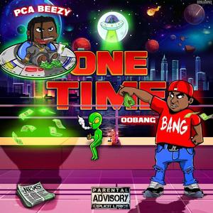 One Time (feat. 00Bang) [Explicit]