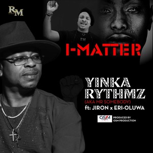 I Matter (feat. JIRON & Eri-Oluwa)