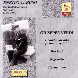 The Verdi Recordings 'Part One' (1902 - 1917)