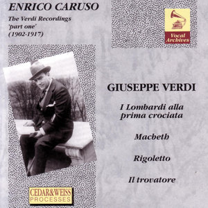 Enrico Caruso - Rigoletto (1851): 'La Donna E Moblie' Quartet From Act III