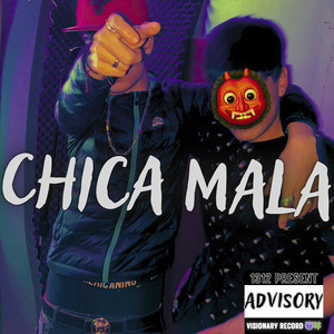 Chica Mala (Explicit)